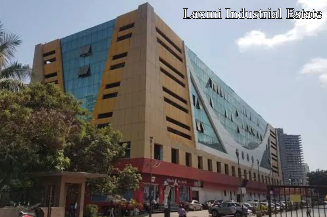 Laxmi Industrial Estate, Suresh Nagar, Andheri West, Mumbai